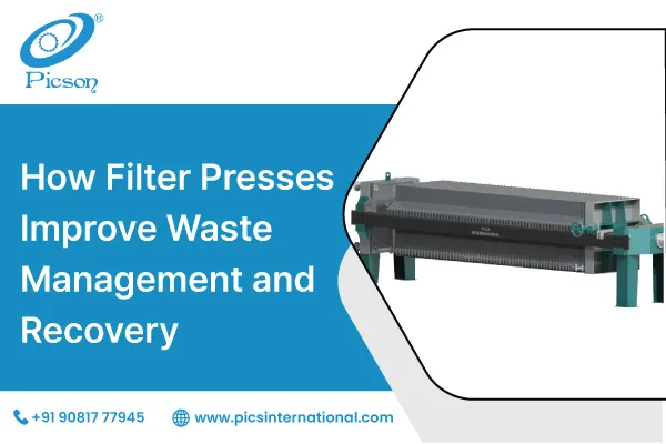 How Filter Presses Improve Waste Management and Recovery