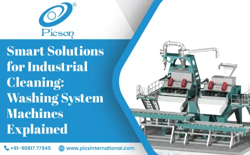 Smart Solutions for Industrial Cleaning: Washing System Machines Explained